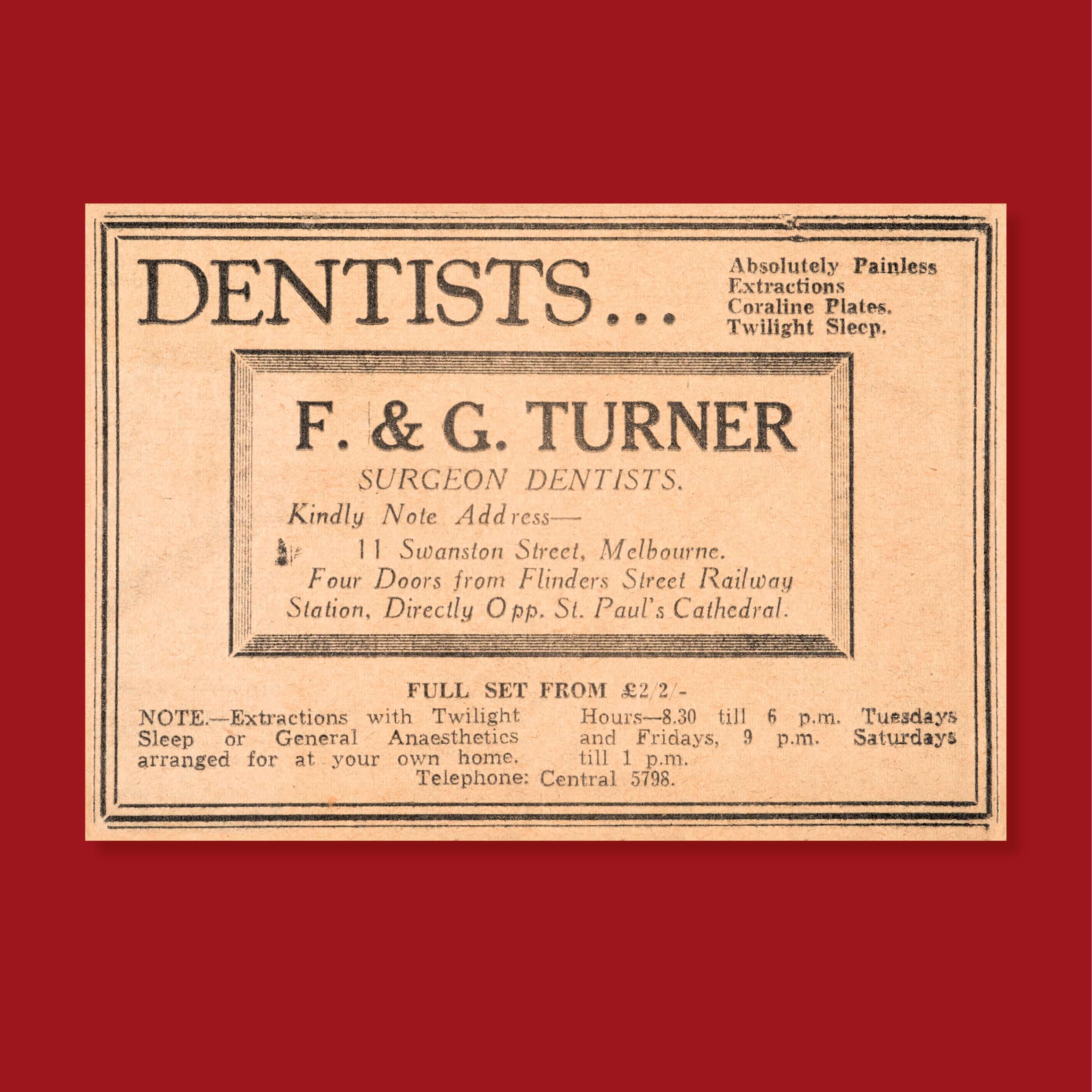 Advertisement for F. & G. Turner, Melbourne, 1932, published in The Herald (Melbourne), 3 July 1932, newspaper cutting, 17.0 × 25.0 cm. HFADM 1234.22, Henry Forman Atkinson Dental Museum, University of Melbourne. 